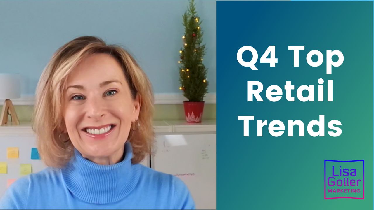 Q4 2024 Top Retail Trends video - YouTube Thumbnail. Lisa Goller Marketing